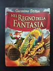 Nel Regno della fantasia - Geronimo Stilton - Piemme