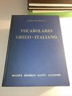 Rocci - Vocabolario greco italiano - Società editrice Dante Alighieri