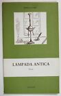 Cristaldi LAMPADA ANTICA Poesie 1982 Tolozzi Grimaldello