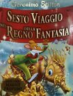 Sesto viaggio nel regno della fantasia Geronimo Stilton