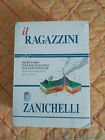 Il Ragazzini Zanichelli - Dizionario Inglese Italiano Quarta Edizione