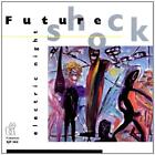 Electric Night - Future Shock (Audio cd)