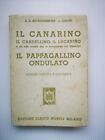 HOEPLI IL CANARINO IL PAPPAGALLINO ONDULATO  EDIZIONE 1953