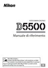 Per Nikon D5500 Manuale Istruzioni Italiano Cartaceo Stampato 20x30 cm /A4