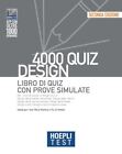 HOEPLI TEST - DESIGN - 4000 QUIZ  - AA.VV. - HOEPLI