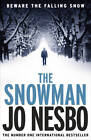 Jo Nesbo: The Snowman [2010] paperback