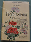 Hoepli. RODA Giuseppe. MANUALE DI FLORICOLTURA. Coltura delle piante... 1915