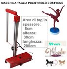 Macchina pantografo plotter taglia polistirolo costycnc hobby. Area 200x30x8 cm