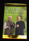 LIBRO DI CUCINA "LA CUCINA DEL BUONSENSO" BEPPE BIGAZZI & SERGIO GRASSO 2008(s22
