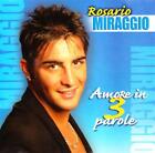 In Tre 3 Parole - Rosario Miraggio (Audio cd)