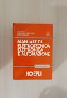 Manuale di Elettrotecnica, Elettronica e Automazione (Seconda Edizione) - HOEPLI