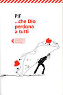 …che Dio perdona a tutti - Pif