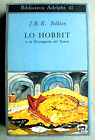 J.R.R. Tolkien  LO HOBBIT SIGNORE DEGLI ANELLI 1A EDIZ ITALIANA ADELPHI 1973