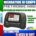 MISURATORE DI CAMPO H265 HEVC 10bit HD DVB-S/S2 DVB-T/T2 METRONIC 414952