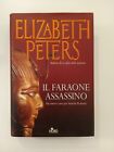 ELIZABETH PETERS - IL FARAONE ASSASSINO - 2005 EDITRICE NORD