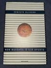 Non bussate: è già aperto. Ernesto Olivero. 1998. Prima Ed. Perfette Condizioni