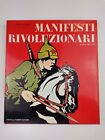 Mario De Micheli "Manifesti rivoluzionari. Europa 1900-1940"