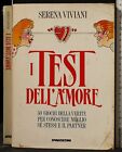 I TEST DELL AMORE. SERENA VIVIANI. DE AGOSTINI.