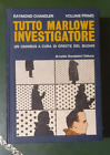 RAYMOND CHANDLER - TUTTO MARLOWE INVESTIGATORE - Mondadori, 1970