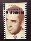 Invito al cinema di Antonioni, David Gianetti, Mursia