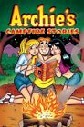 Archie s Campfire Stories (Archie &..., Archie Supersta