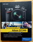 Nikon D7200 – Das Kamerahandbuch, Rheinwerk Verlag