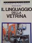 678. IL LINGUAGGIO DELLA VETRINA di Viviano Milardi