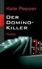 Der Domino-Killer von Pepper, Kate | Buch | Zustand gut