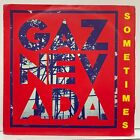 Gaznevada- Sometimes; vinyl single 45 giri [unplayed]