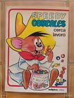 Speedy Gonzales Cerca Lavoro Ed.Malipiero 1979 Ottimo