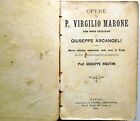 OPERE P.VIRGILIO MARONE GIUSEPPE ARCANGELI RIGUTINI 1901