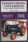 TRACTOR BOOK: Perkins Diesel Conversions - Allan T. Condie