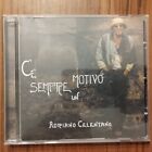 CD C è sempre un motivo Adriano Celentano Ancora vivo In quale vita Proibito