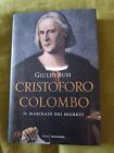 Cristoforo Colombo. Il Marinaio Dei Segreti