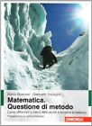 matematica questione di metodo Bramanti/Travaglini 8808065731