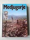 Medjugorje. Rapporti, immagini, documenti. Edizione aggiornata