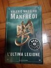 VALERIO MASSIMO MANFREDI - L ULTIMA LEGIONE ED. MONDADORI