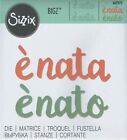 FUSTELLA Bigz Sizzix 662970 E  NATA/O