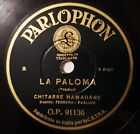 Chitarre Hawaiiane-Duetto di Ferera e Paaluhi-La paloma, Chiquita - 10", 78 RPM