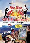 GPS Praxisbuch Garmin Dakota/Oregon V2.New 9783839170175 Fast Free Shipping