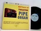 50 Years Of Theatre Pipe Organ Various: