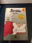 LIBRO BULA BULA CERCA LAVORO MASSIMO INDRIO GIUNTI 1996