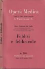 Febbri e febbricole. . Umberto de Colle. 1953. .