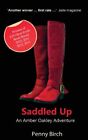 Saddled Up: An Amber Oakley Adventure, Penny Birch