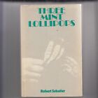 Three Mint Lollipops - Robert Sabatier 1st UK edition 1975 HARDBACK in DJ Paris