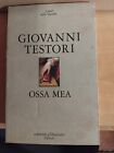 GIOVANNI TESTORI-OSSA MEA-MONDADORI-1983