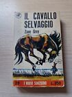 Il Cavallo Selvaggio Di Zane Grey