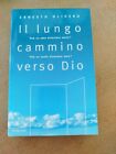 libro il lungo cammino verso Dio Ernesto Olivero M2