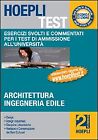 Hoepli test. Vol. 2: Esercizi e verifiche per i test di ammissione all universit