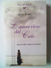 L’amore viene dal cielo di Lorna Byrne - Oggi - Noi e gli Angeli - 2018 - bross